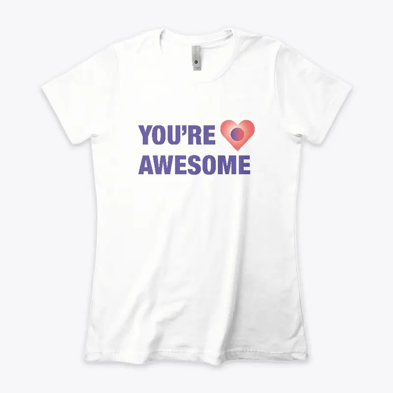 You're Awesome