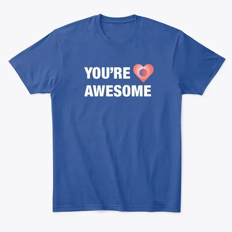 You're Awesome