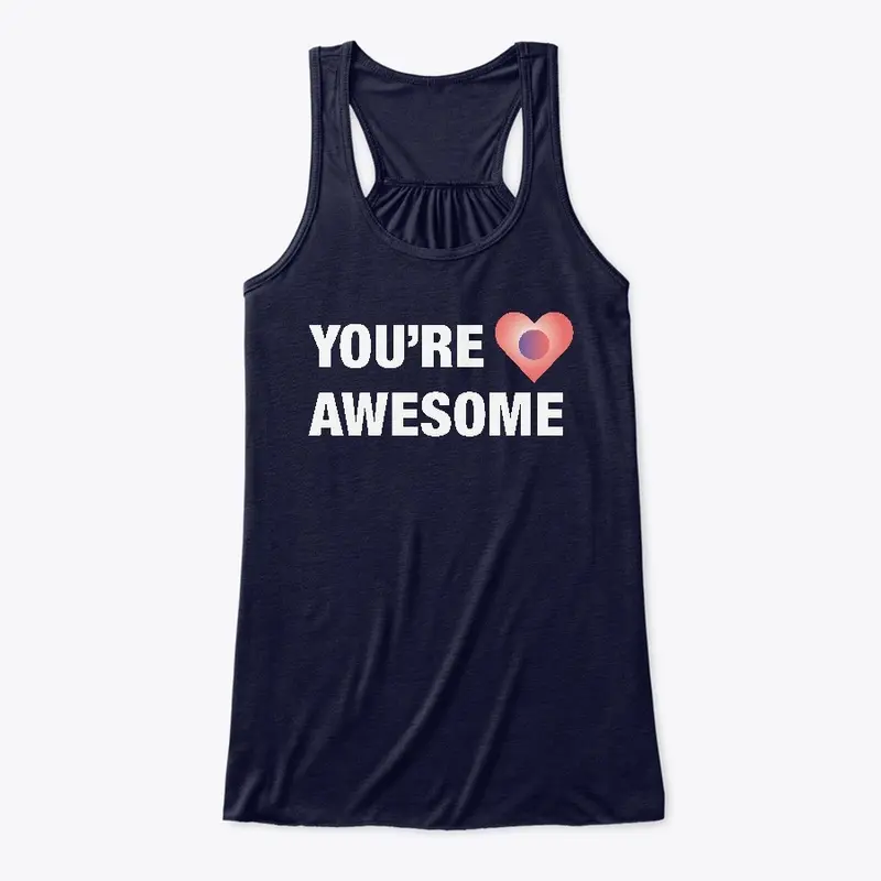 You're Awesome