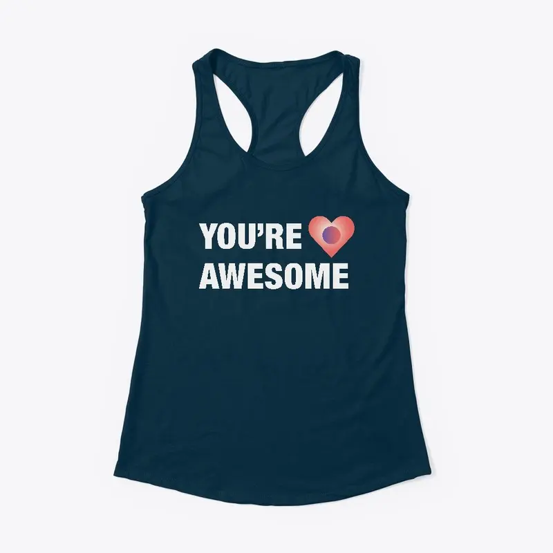 You're Awesome