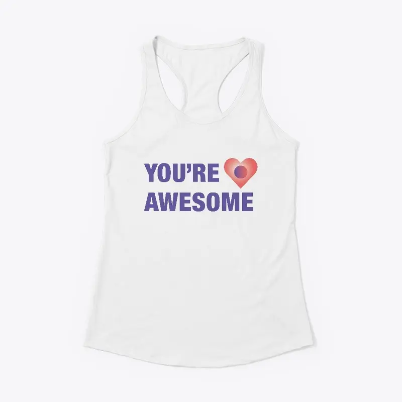 You're Awesome